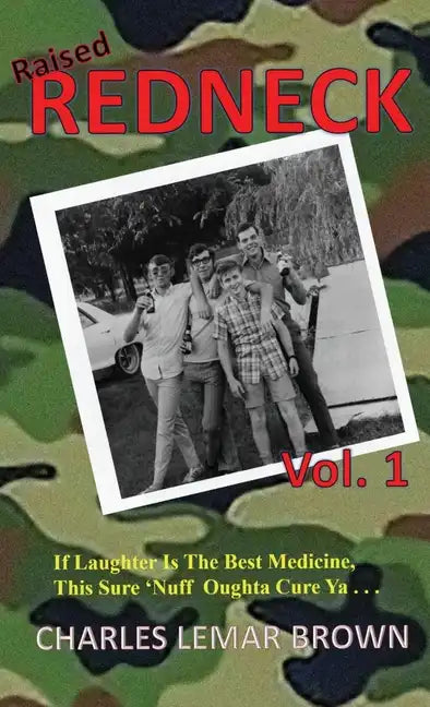 Raised Redneck - Hardcover