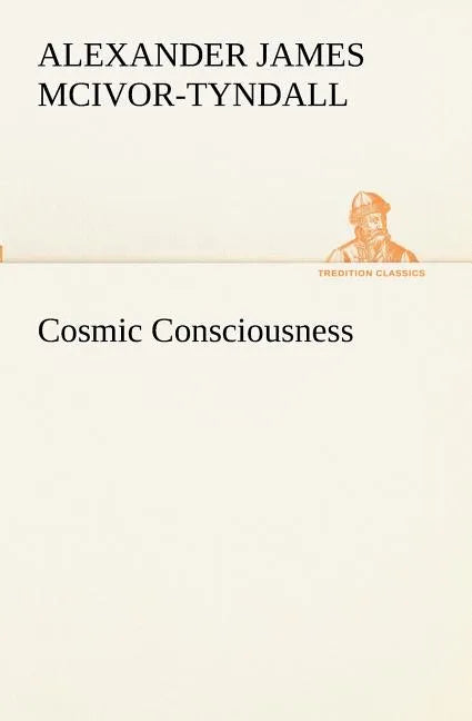 Cosmic Consciousness - Paperback