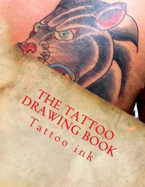 The Tattoo drawing Book: Beginner tattoo stencils - Paperback