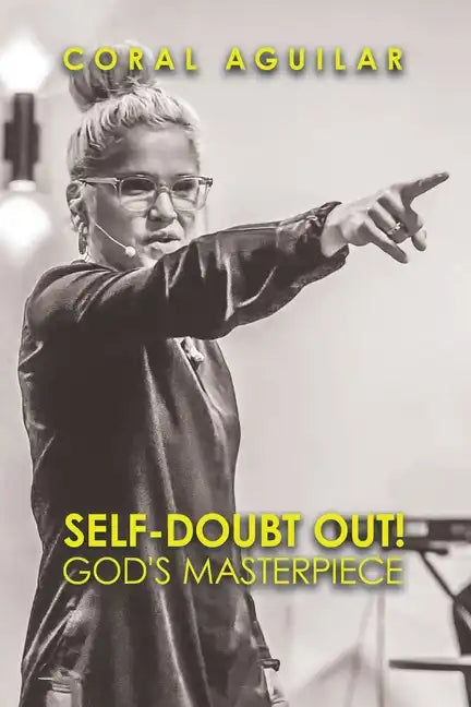 Self-Doubt Out!: God's Masterpiece - Paperback