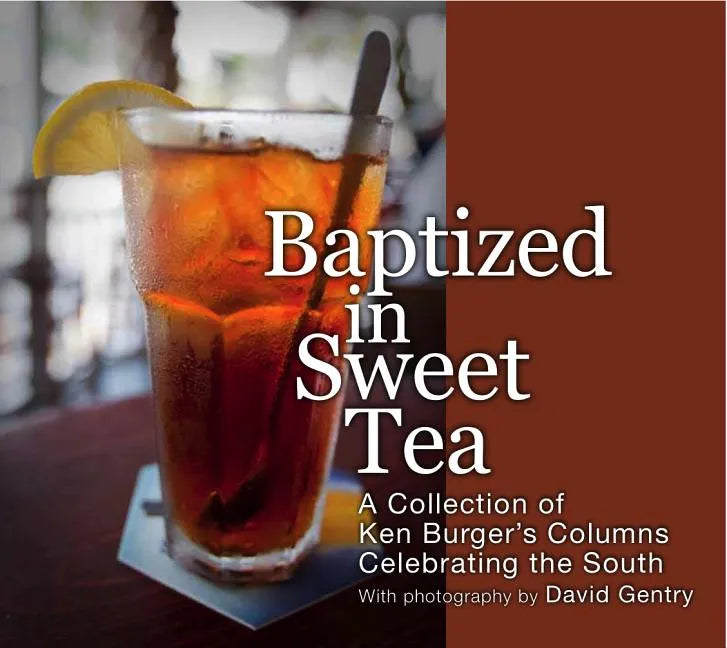 Baptized in Sweet Tea - Paperback