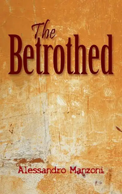 The Betrothed - Hardcover