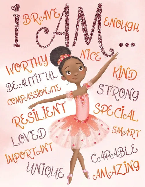 I Am: Empowering Coloring Book for Black and Brown Girls with Natural Curly Hair Positive Affirmations for African American Girls - Paperback