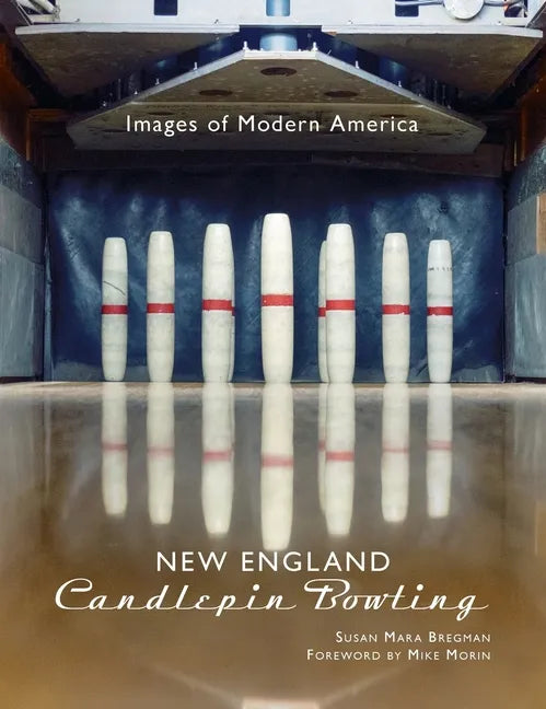 New England Candlepin Bowling - Hardcover