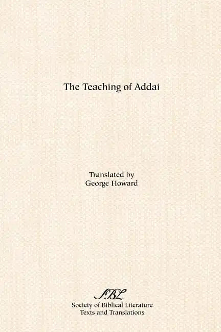 The Teaching of Addai - Paperback