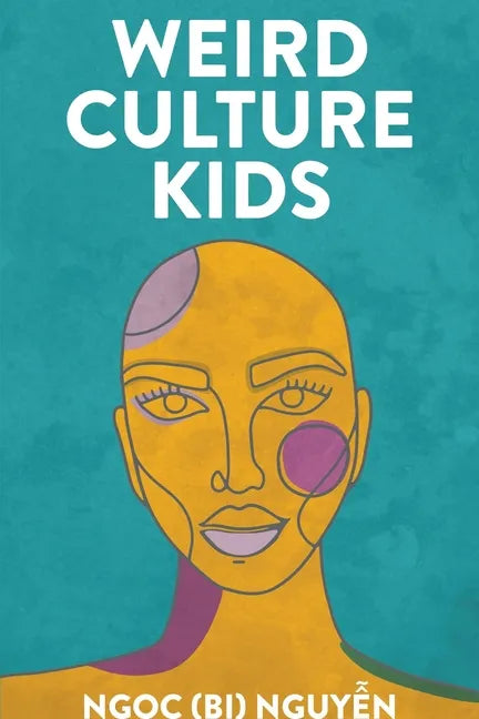 Weird Culture Kids - Paperback