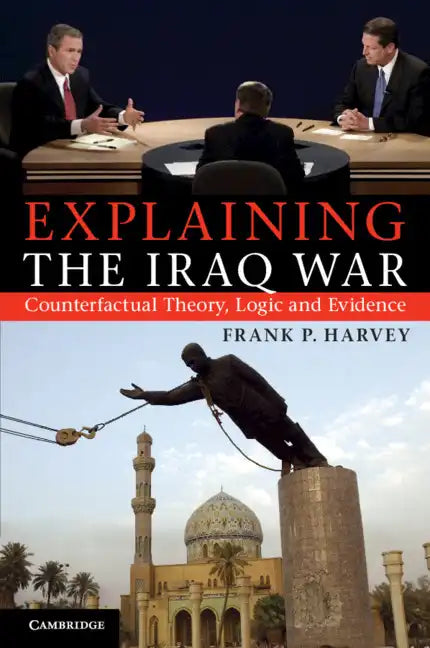 Explaining The Iraq War - Paperback