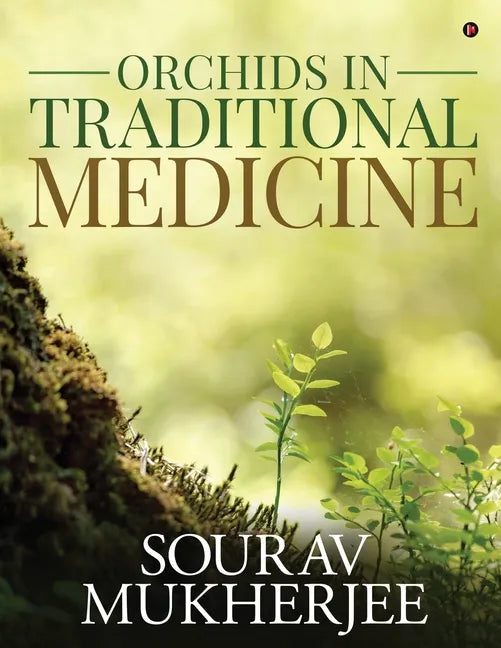 Orchids in Traditional Medicine - Paperback