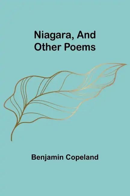Niagara, and Other Poems - Paperback