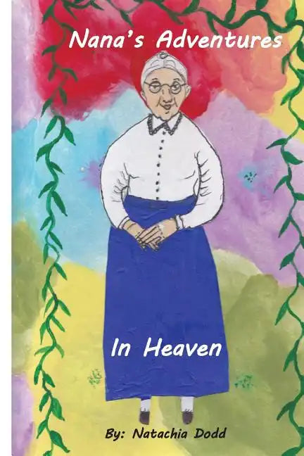Nana's Adventures in Heaven - Paperback