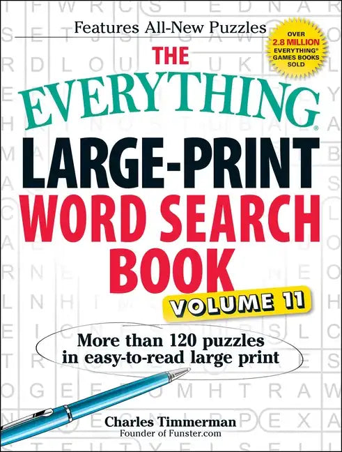 The Everything Large-Print Word Search Book, Volume 11: More Than 120 Puzzles in Easy-To-Read Large Print - Paperback