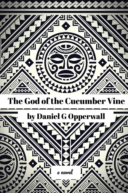 The God of the Cucumber Vine - Paperback