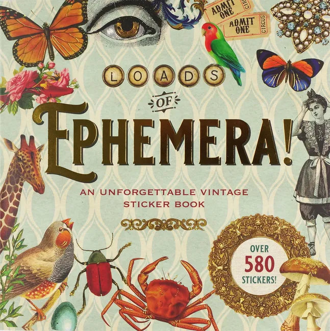 Loads of Ephemera Sticker Book - Paperback
