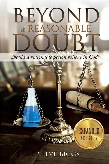 Beyond a Reasonable Doubt: Revised and Expanded - Paperback