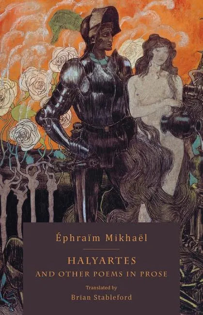 Halyartes: and Other Poems in Prose - Paperback