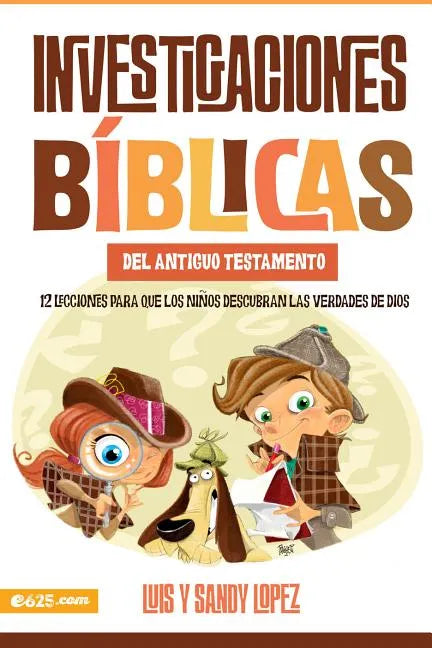 Investigaciones Bíblicas del at: 12 Lecciones Para Que Los Niños Descubran Las Verdades de Dios. - Paperback