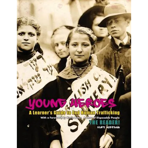 Young Heroes: A Learner's Guide to End Human Trafficking - Paperback