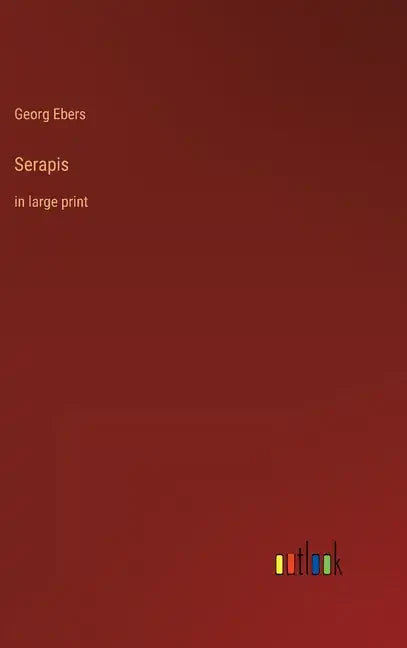 Serapis: in large print - Hardcover