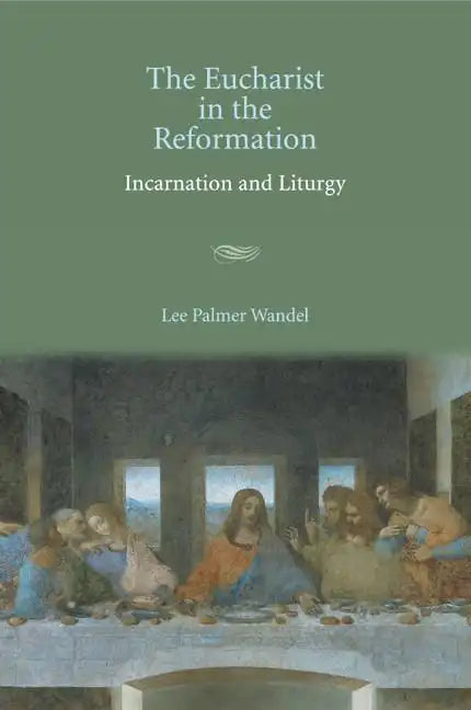 The Eucharist in the Reformation - Paperback