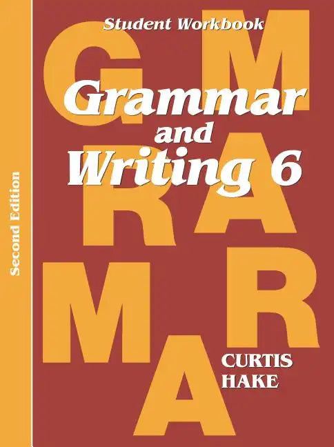 Grammar & Writing Student Workbook Grade 6 2nd Edition - Paperback