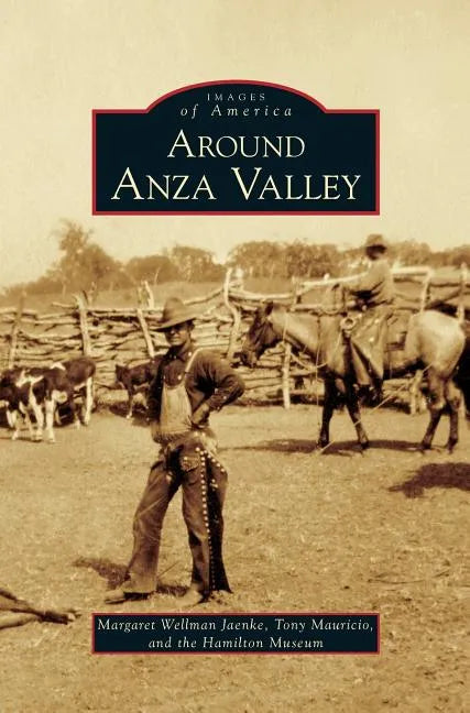 Around Anza Valley - Hardcover