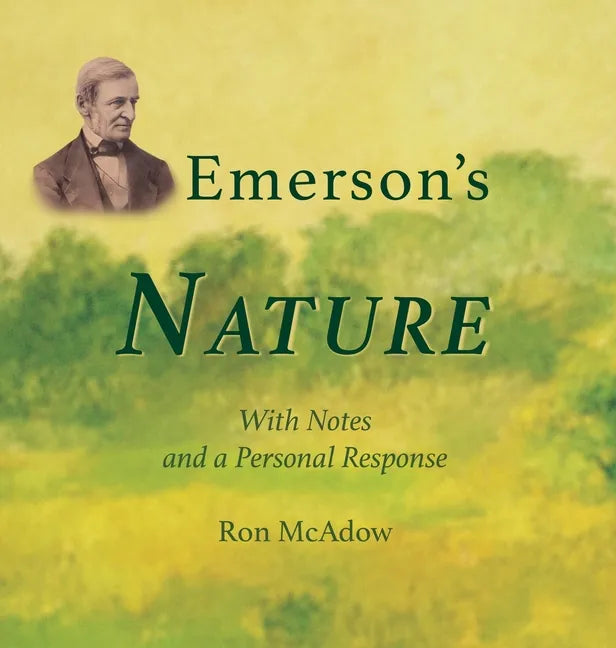 Emerson's Nature; with Notes and a Personal Response - Hardcover