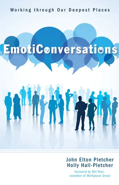 Emoticonversations: Working Through Our Deepest Places - Paperback