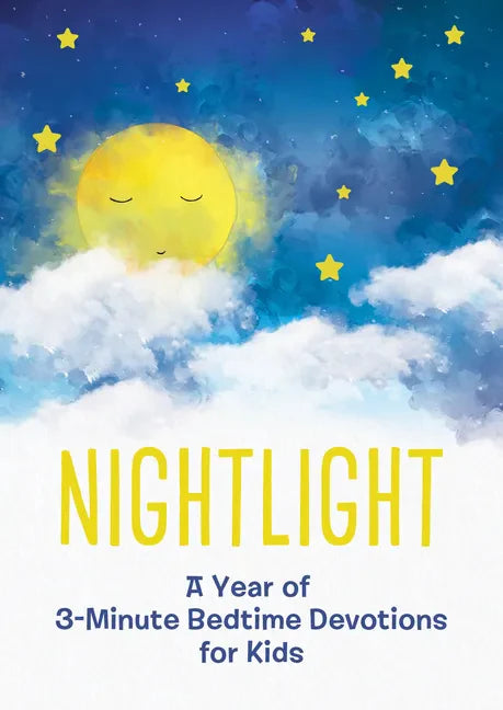 Nightlight: A Year of 3-Minute Bedtime Devotions for Kids - Paperback