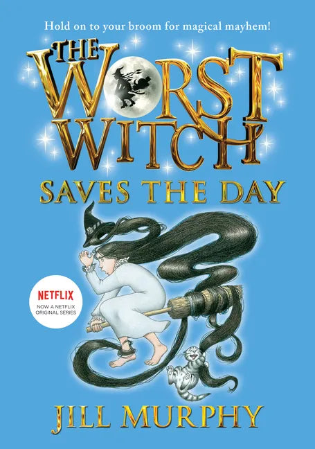 Worst Witch Saves the Day: #5 - Library Binding