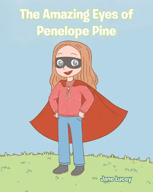 The Amazing Eyes of Penelope Pine - Paperback