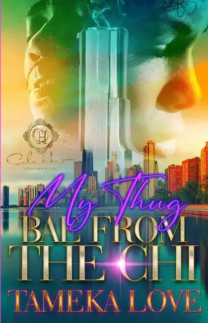 My Thug Bae From The Chi - Paperback
