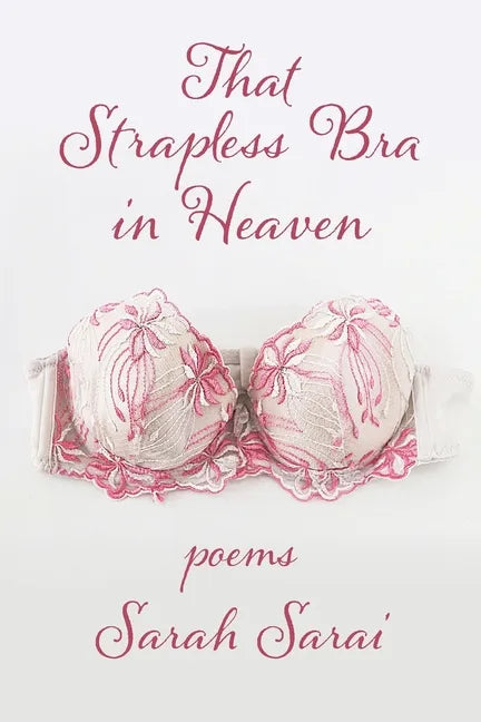 That Strapless Bra in Heaven - Paperback