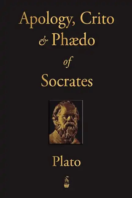 The Apology, Crito and Phaedo of Socrates - Paperback