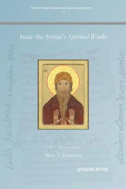Isaac the Syrian's Spiritual Works - Paperback