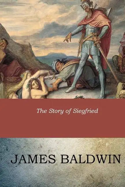 The Story of Siegfried - Paperback