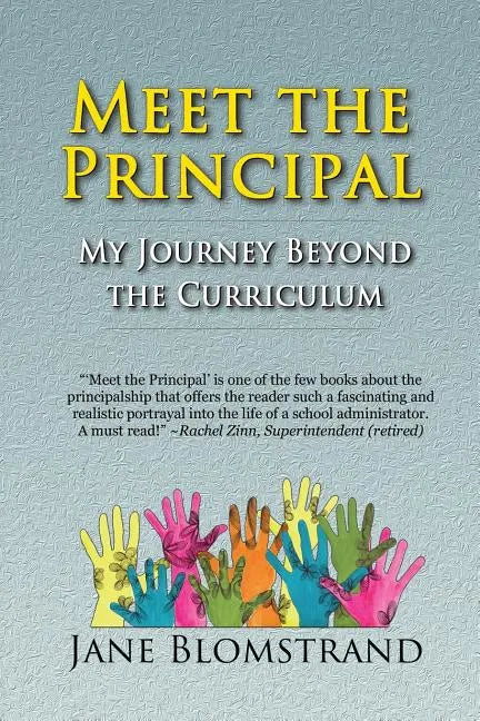 Meet the Principal: My Journey Beyond the Curriculum - Paperback