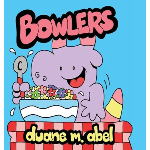Bowlers: The Cereal Mascot - Hardcover
