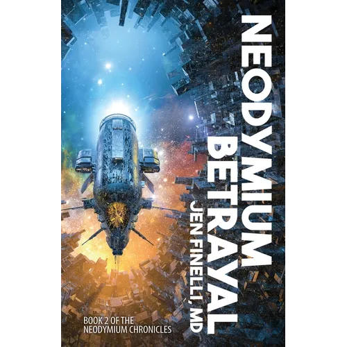 Neodymium Betrayal - Paperback