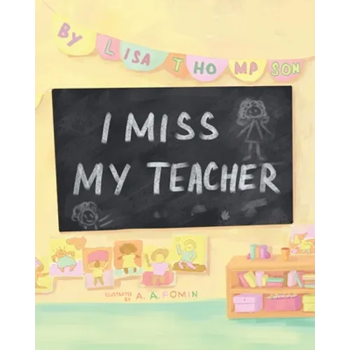 I Miss My Teacher - Paperback