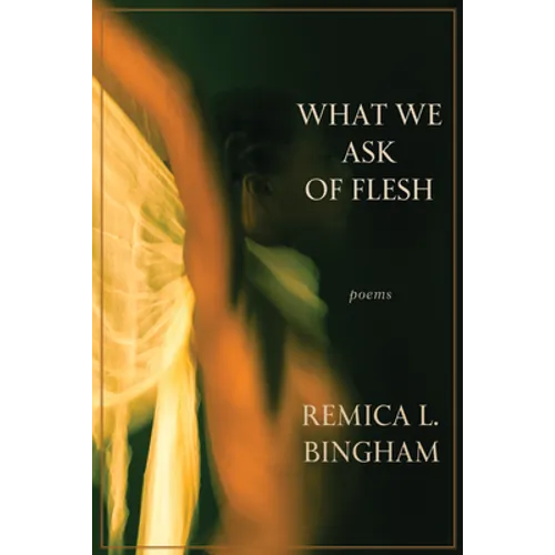 What We Ask of Flesh - Paperback
