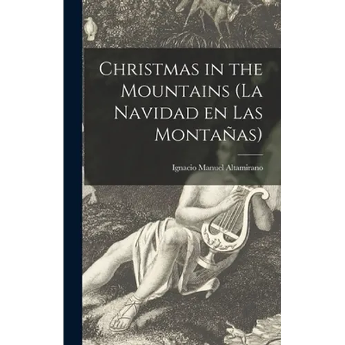 Christmas in the Mountains (La Navidad En Las Montañas) - Hardcover