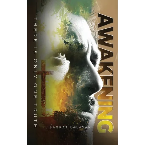 Awakening: There is only one Truth - Hardcover
