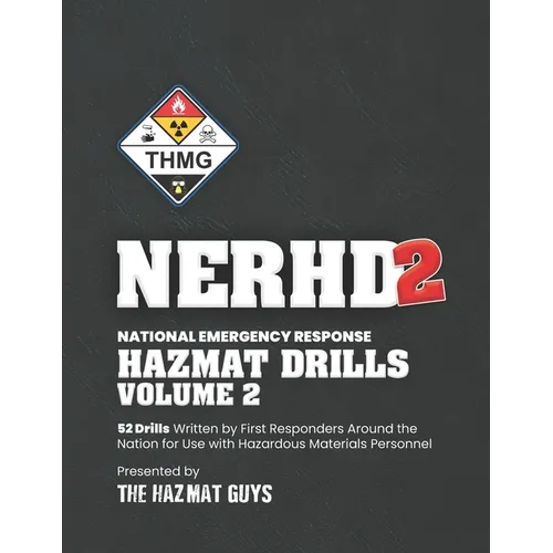 National Emergency Response HazMat Drills Volume 2: National Emergency Response Hazmat Drills Volume 2 - Paperback