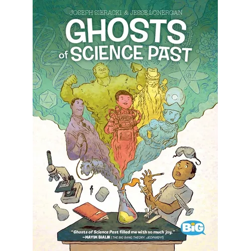 Ghosts of Science Past - Hardcover
