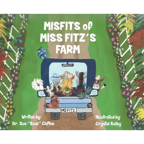 MISFITS of MISS FITZ'S FARM - Hardcover