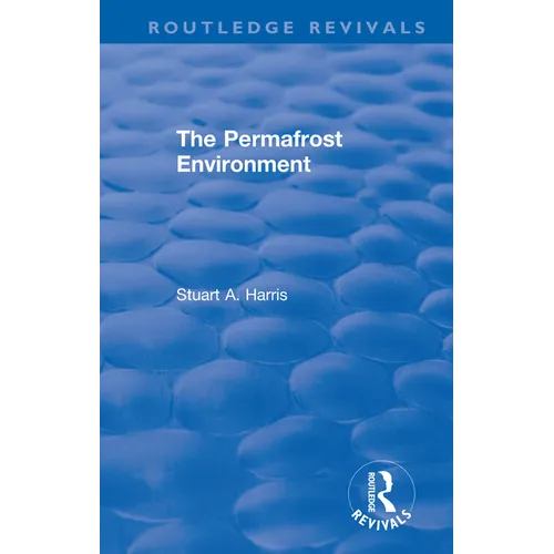The Permafrost Environment - Paperback