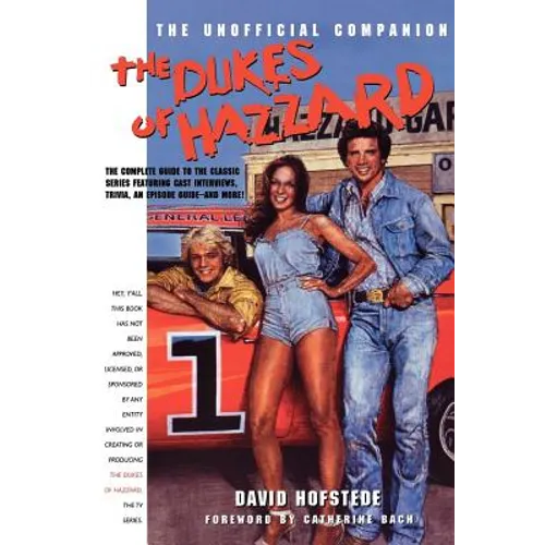 The Dukes of Hazzard: The Unofficial Companion - Paperback