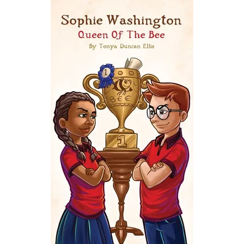 Sophie Washington: Queen of the Bee - Hardcover