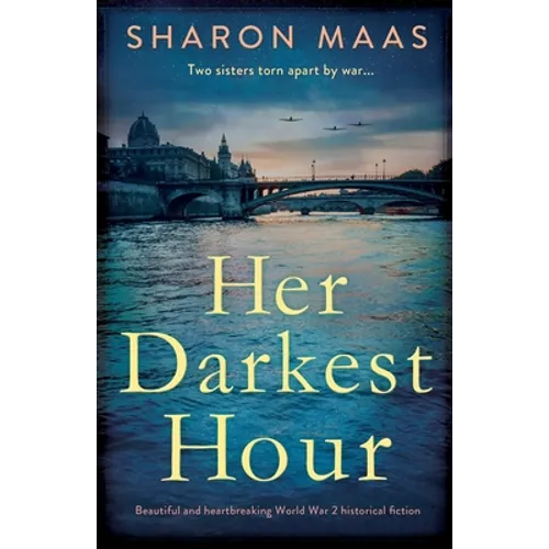 Her Darkest Hour: Beautiful and heartbreaking World War 2 historical fiction - Paperback