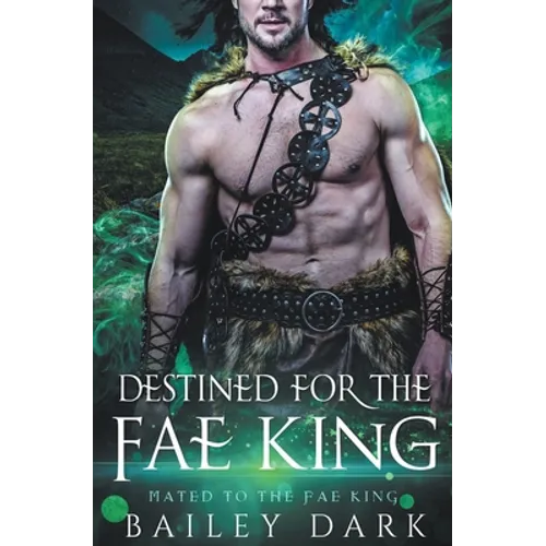 Destined for The Fae King - Paperback